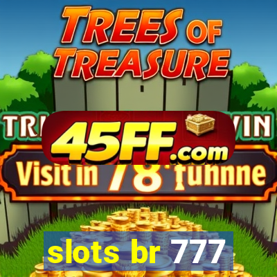 slots br 777